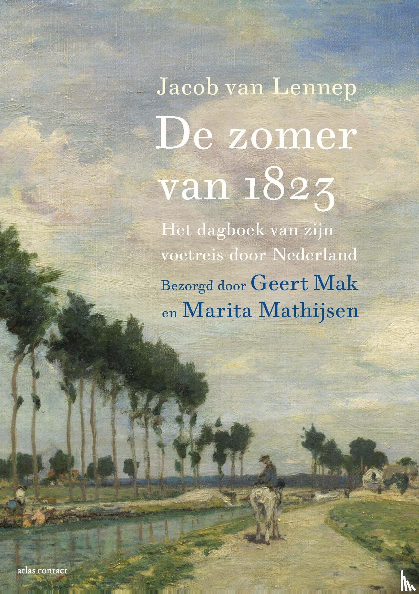 Lennep, Jacob van, Mak, Geert, Mathijsen, Marita - De zomer van 1823