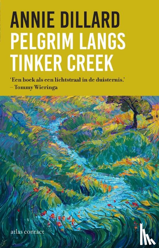 Dillard, Annie - Pelgrim langs Tinker Creek
