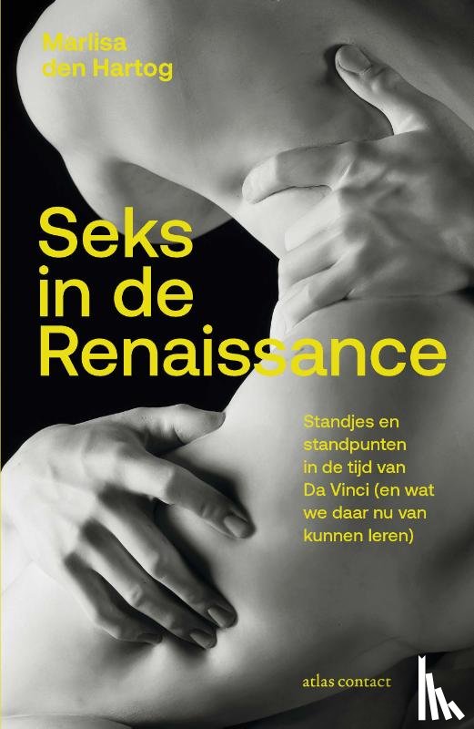 Hartog, Marlisa den - Seks in de Renaissance