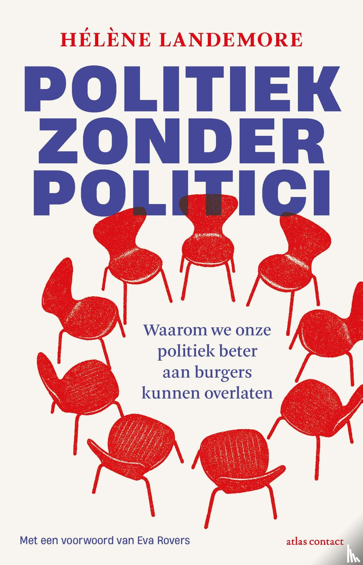 Landemore, Hélène - Politiek zonder politici