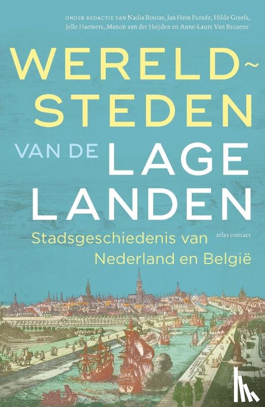 Diverse auteurs - Wereldsteden van de Lage Landen