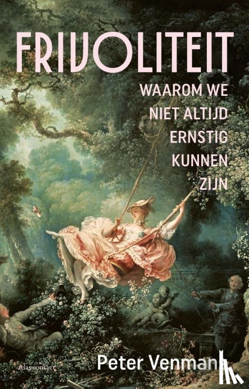 Venmans, Peter - Frivoliteit