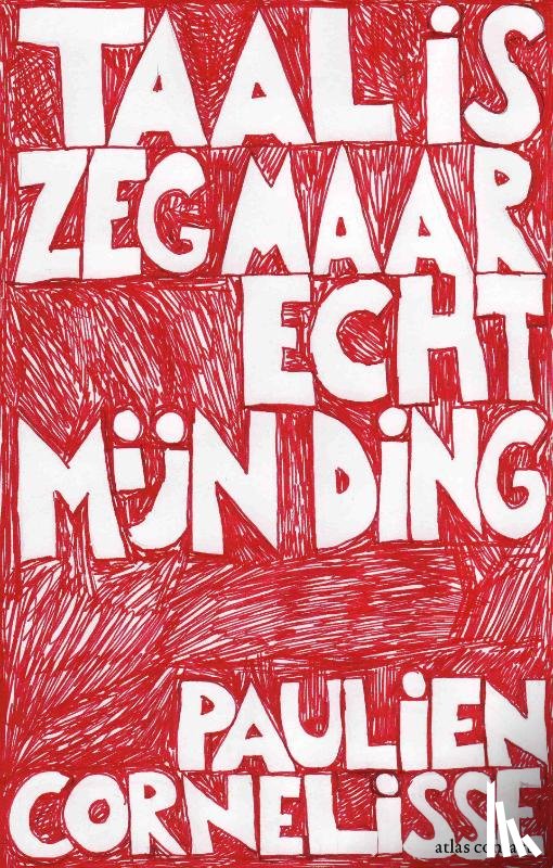 Cornelisse, Paulien - Taal is zeg maar echt mijn ding
