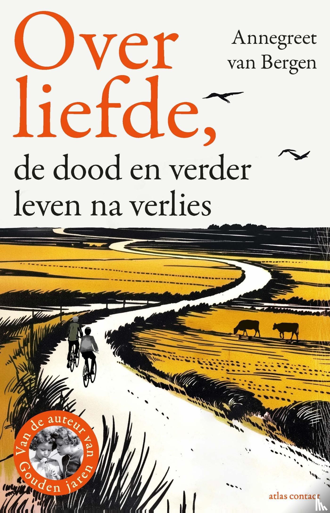 Bergen, Annegreet van - Over liefde,