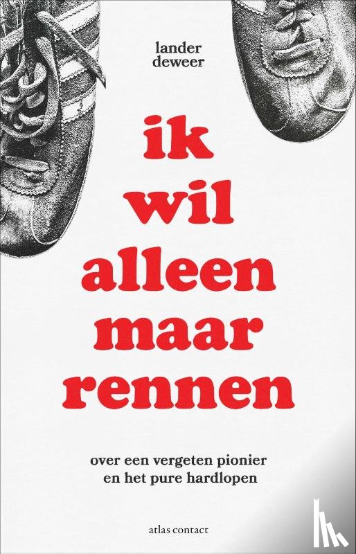 Deweer, Lander - Ik wil alleen maar rennen