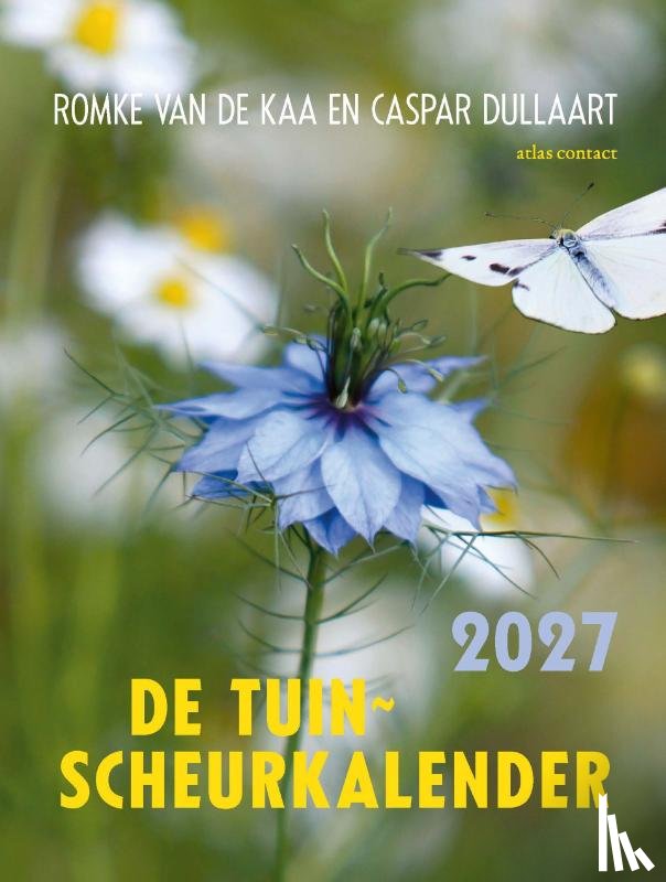 Kaa, Romke van de, Dullaart, Caspar - Tuinscheurkalender 2027