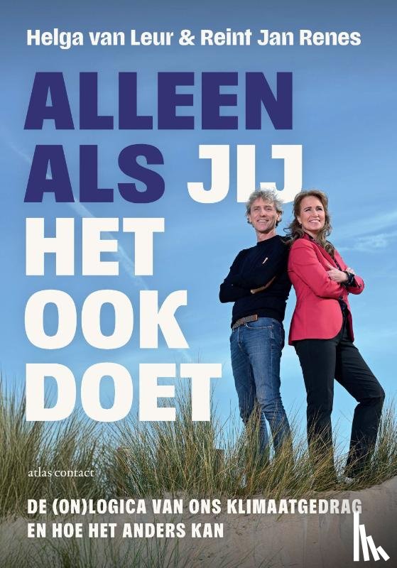 Leur, Helga van, Renes, Reint Jan - Alleen als jij het ook doet