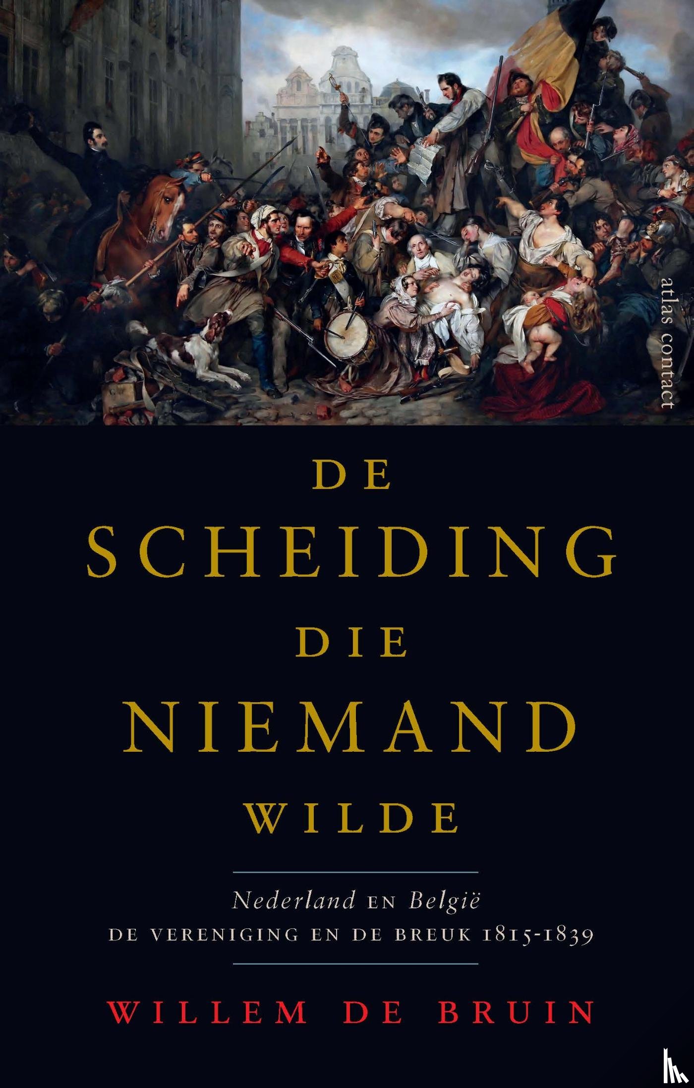 Bruin, Willem de - De scheiding die niemand wilde
