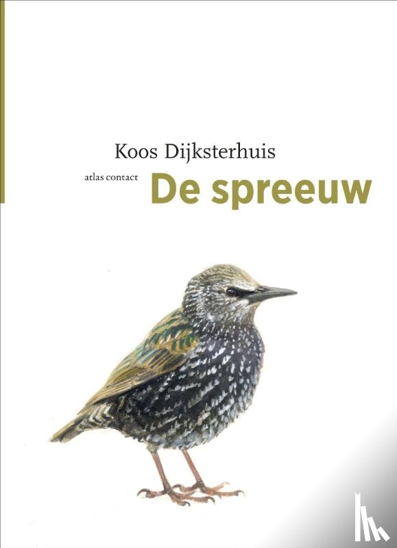 Dijksterhuis, Koos - De spreeuw