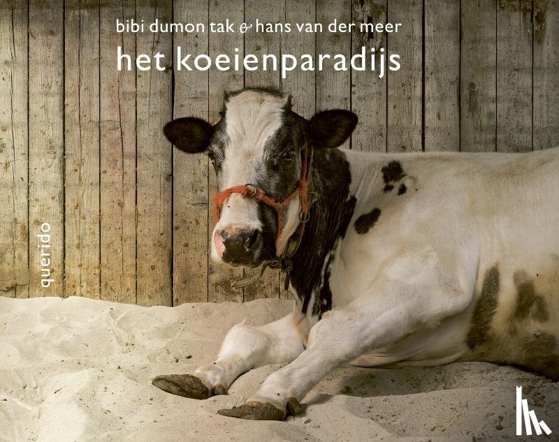 Dumon Tak, Bibi, Meer, Hans van der - Het koeienparadijs