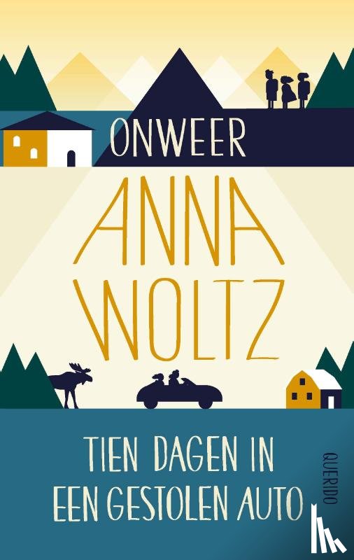 Woltz, Anna - Onweer & Tien dagen in een gestolen auto
