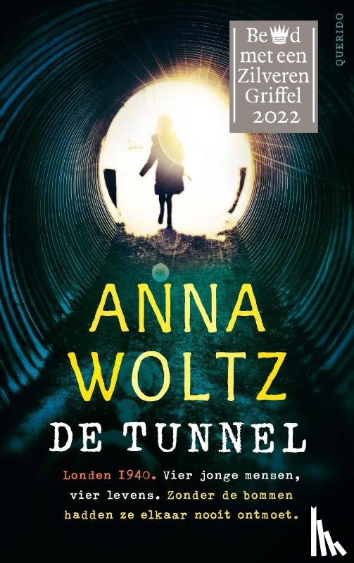 Woltz, Anna - De tunnel