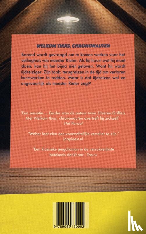 Weber, Dirk - Welkom thuis, chrononauten