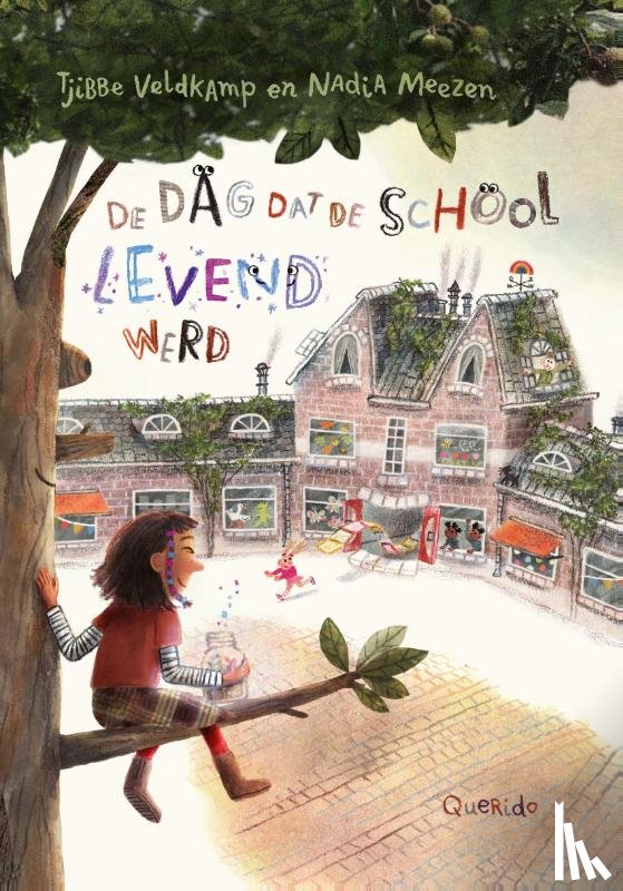 Veldkamp, Tjibbe - De dag dat de school levend werd