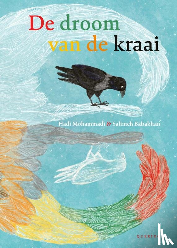 Mohammadi, Hadi - De droom van de kraai