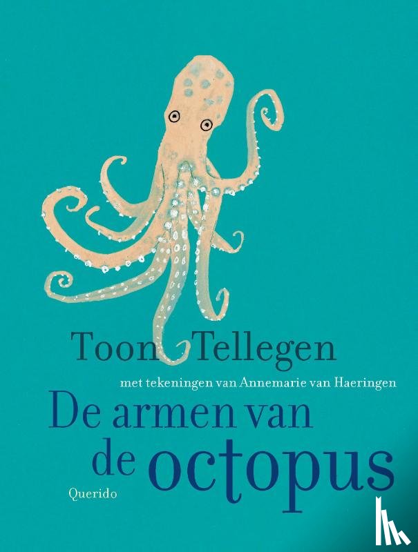 Tellegen, Toon - De armen van de octopus