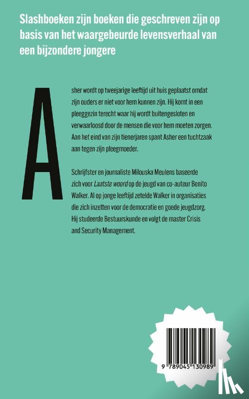 Meulens, Milouska, Walker, Benito - Laatste woord