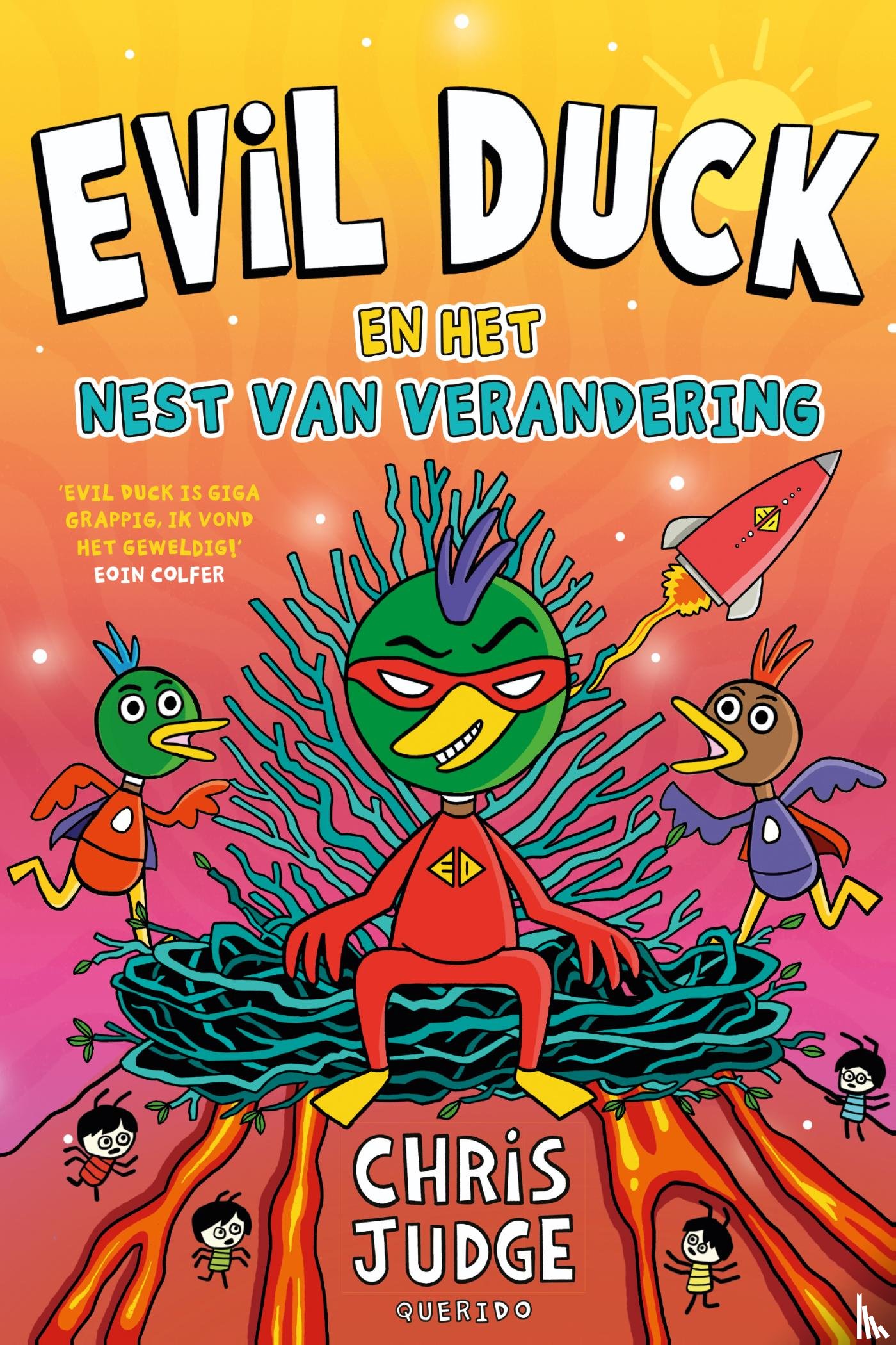 Judge, Chris - Evil Duck en het Nest van Verandering