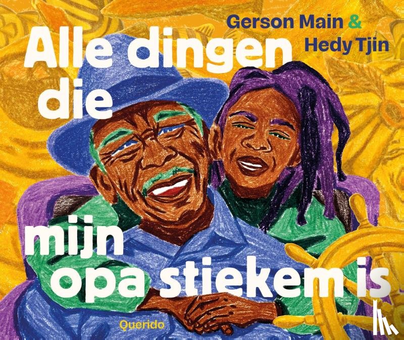 Main, Gerson, Tjin, Hedy - Alle dingen die mijn opa stiekem is