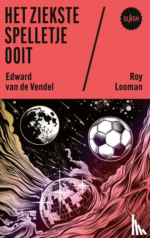 Vendel, Edward van de, Looman, Roy - Het ziekste spelletje ooit