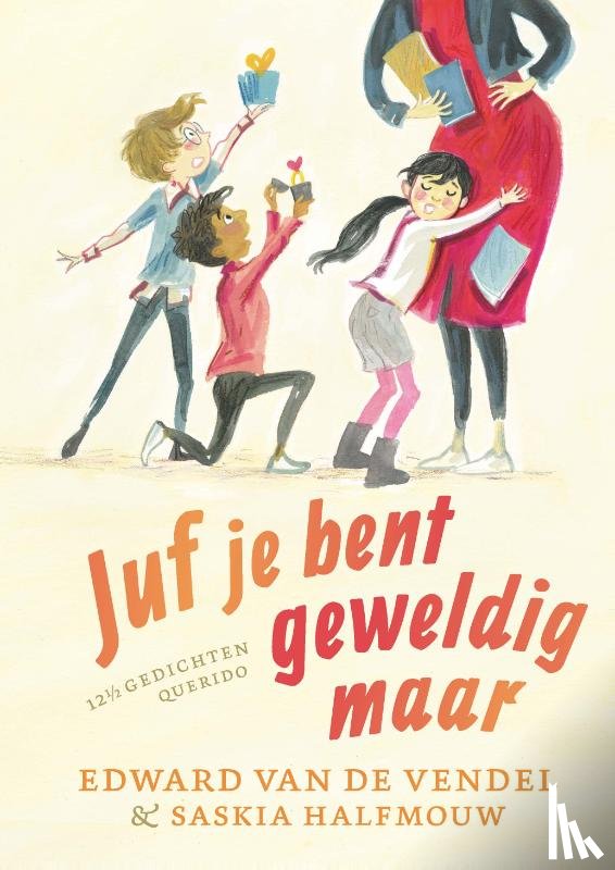 Vendel, Edward van de - Juf je bent geweldig maar