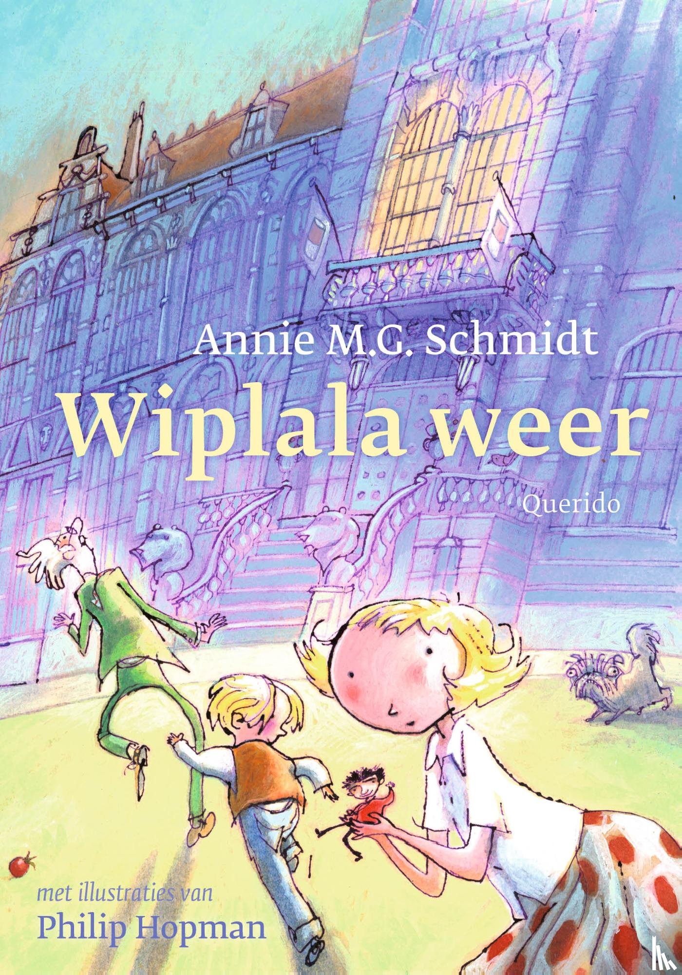 Schmidt, Annie M.G. - Wiplala weer