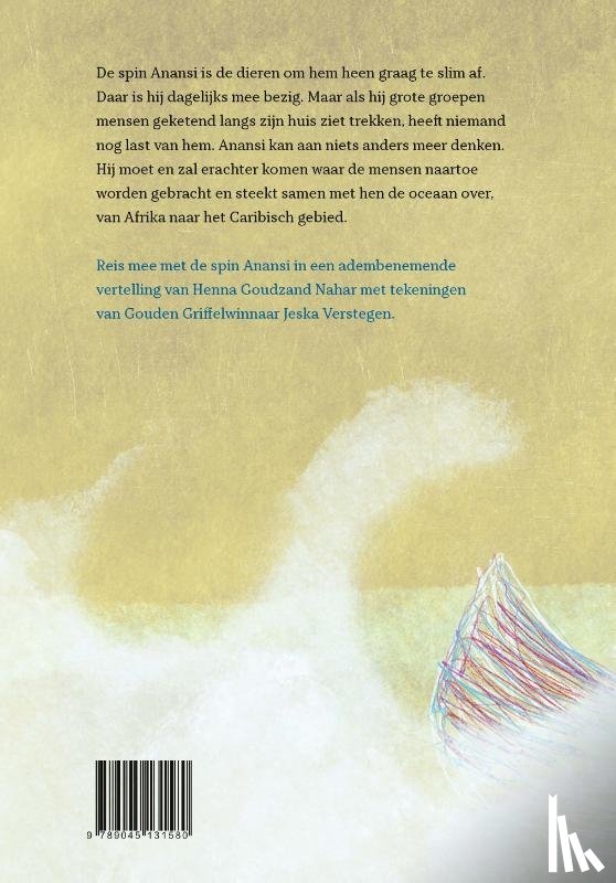 Goudzand Nahar, Henna - Waarom Anansi de oceaan overstak