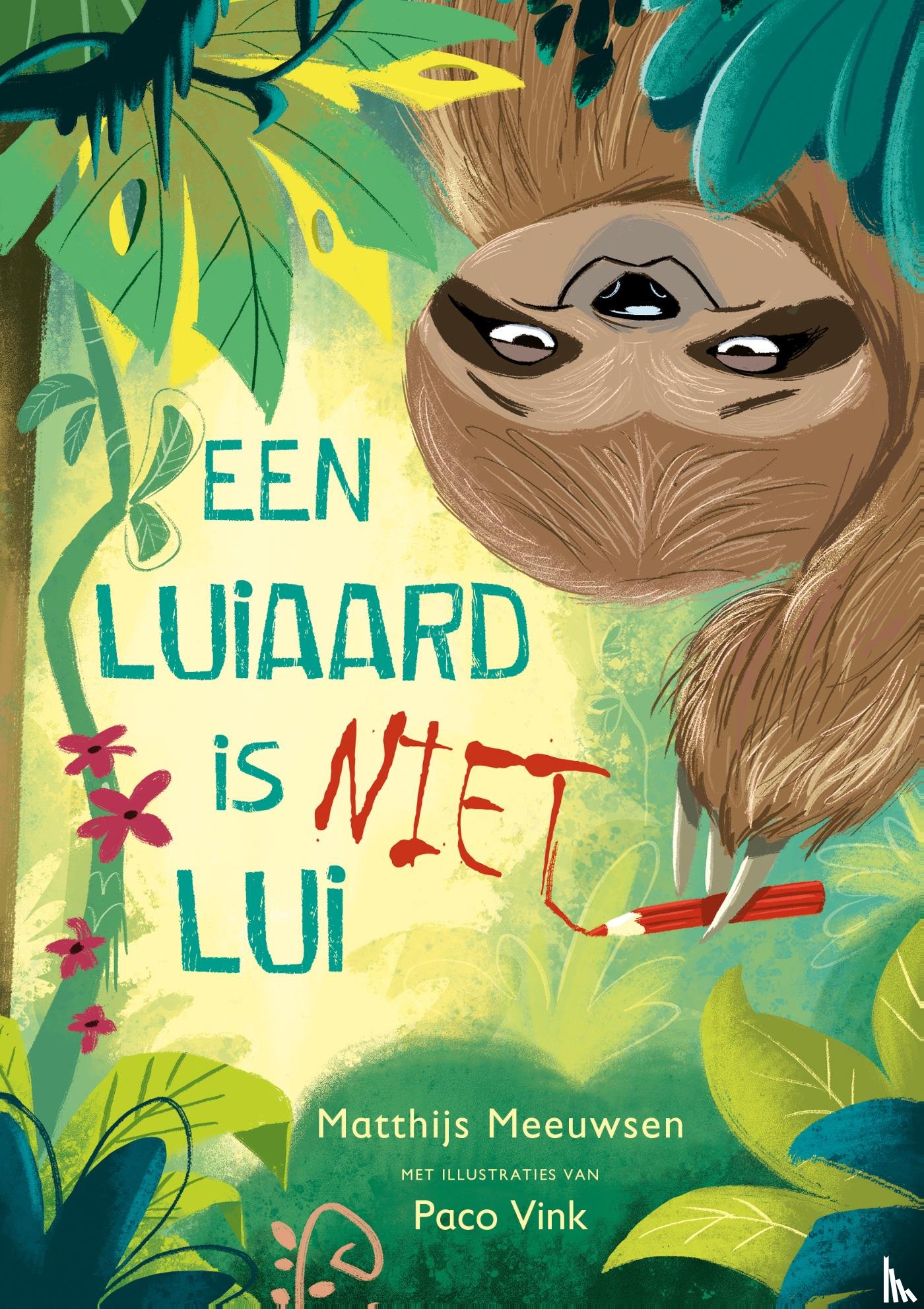 Meeuwsen, Matthijs - Een luiaard is niet lui