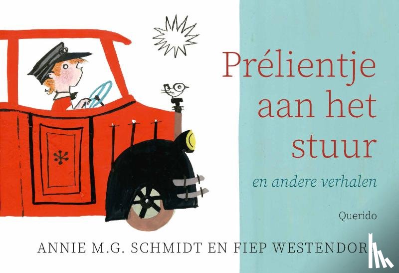 Schmidt, Annie M.G. - Prélientje aan het stuur
