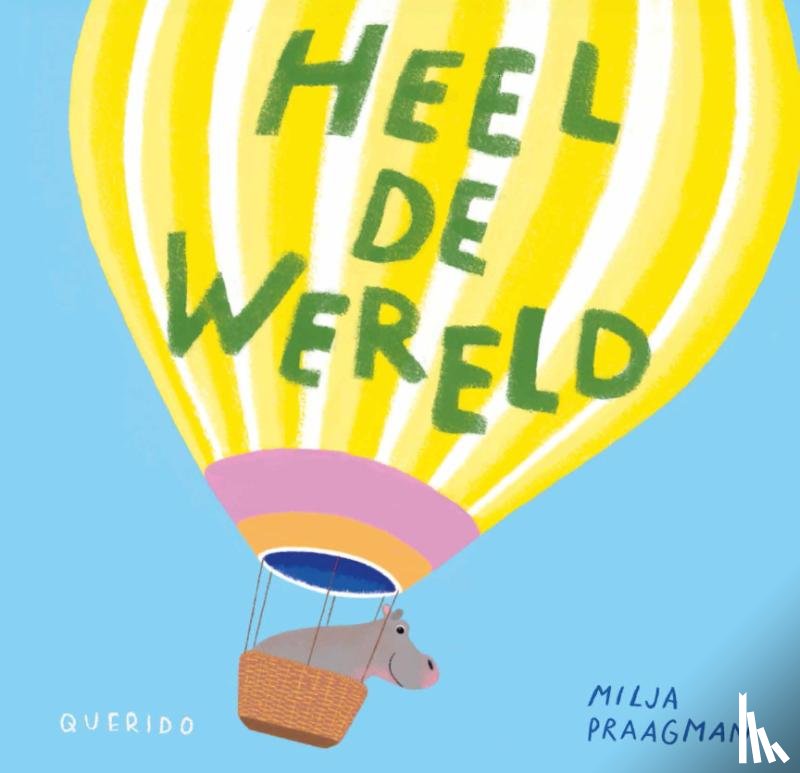 Praagman, Milja - Heel de wereld
