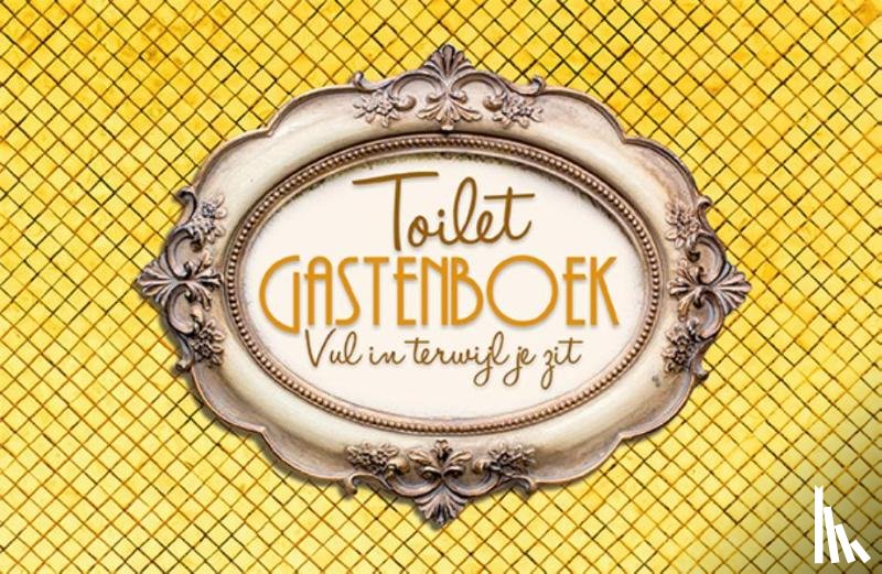  - Het toiletgastenboek