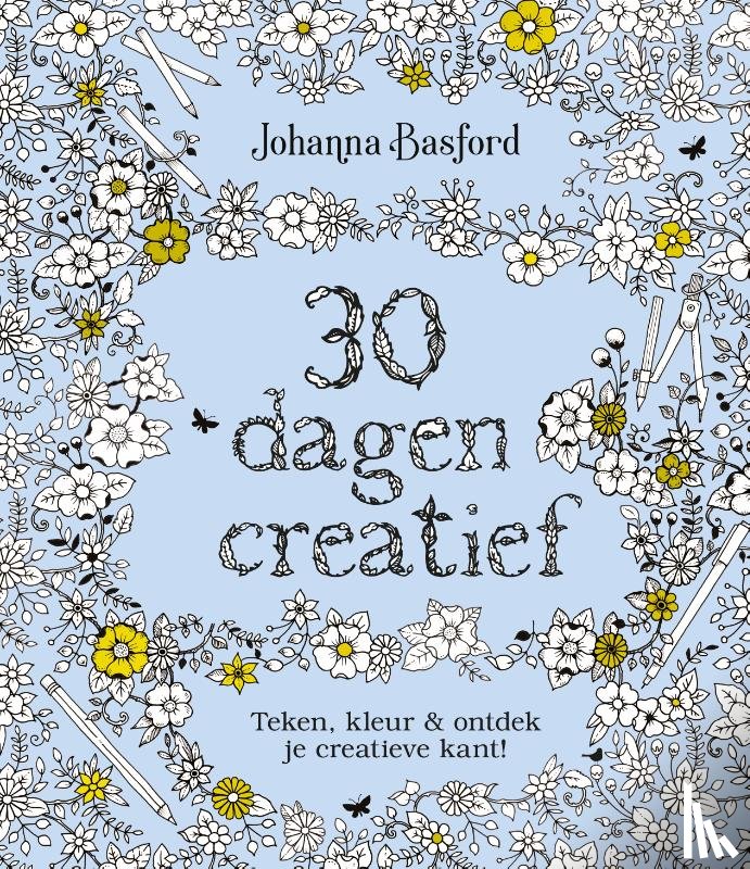 Basford, Johanna - 30 dagen creatief