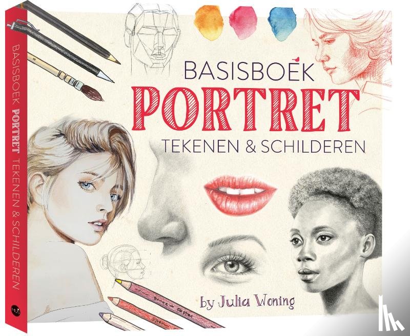 Woning, Julia - Basisboek portrettekenen & schilderen