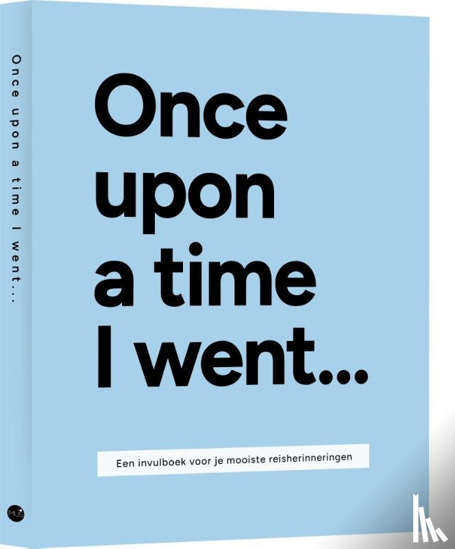 Bakker, Lavinia - Once upon a time I went ...