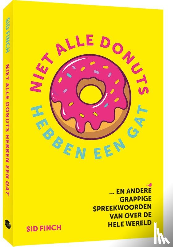 Finch, Sid - Niet alle donuts hebben een gat