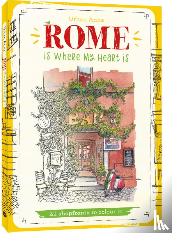 Urban Anna, Wielinga, Astrid - Rome is where my heart is