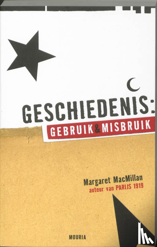 MacMillan, Margaret - Geschiedenis: gebruik en misbruik