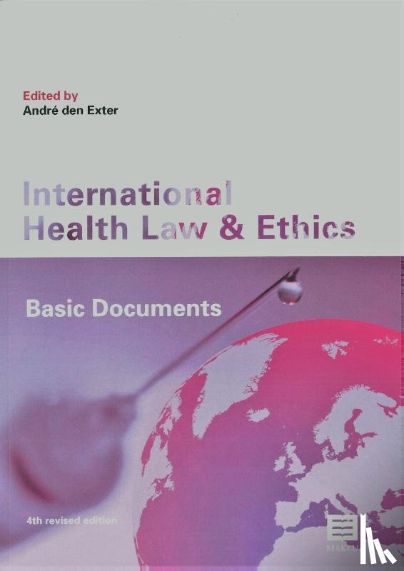  - International Health Law and Ethics