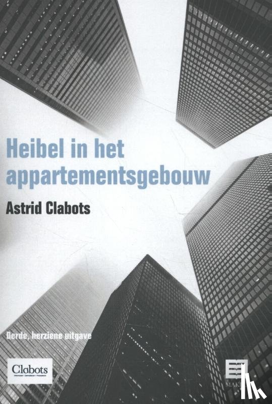 Clabots, Astrid - Heibel in het appartementsgebouw