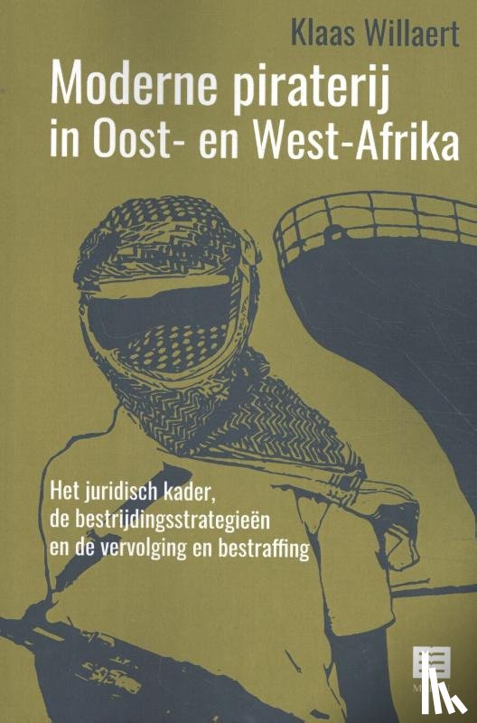 Willaert, Klaas - Moderne piraterij in Oost- en West-Afrika