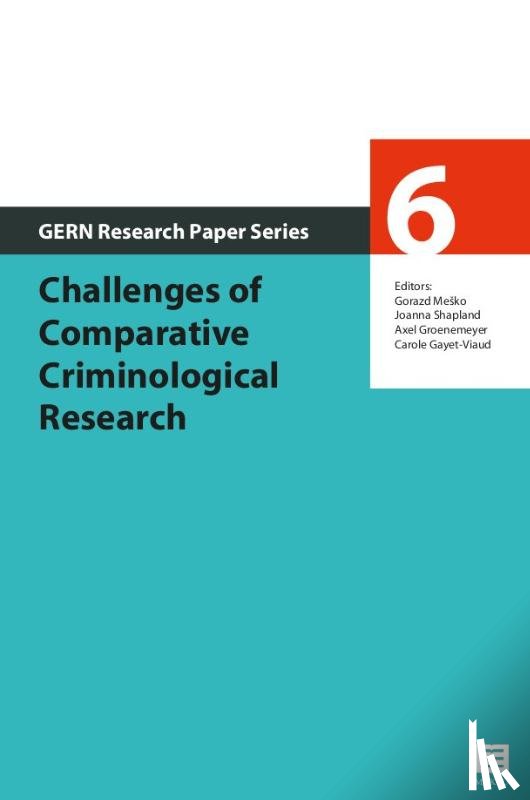  - Challenges of Comparative Criminological Research