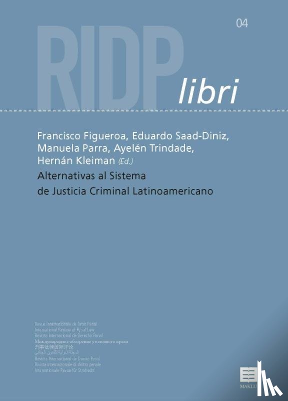  - Alternativas al sistema de justicia criminal Latinoamericano