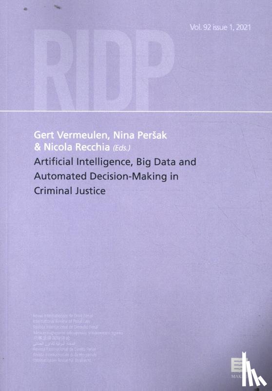  - Artificial Intelligence, Big Data and Automated Decision-Making in Criminal Justice