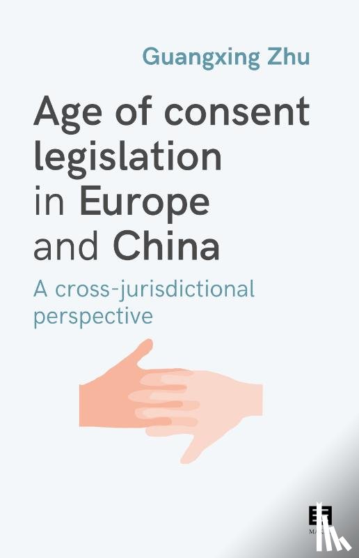 Zhu, Guangxing - Age of consent legislation in Europe and China