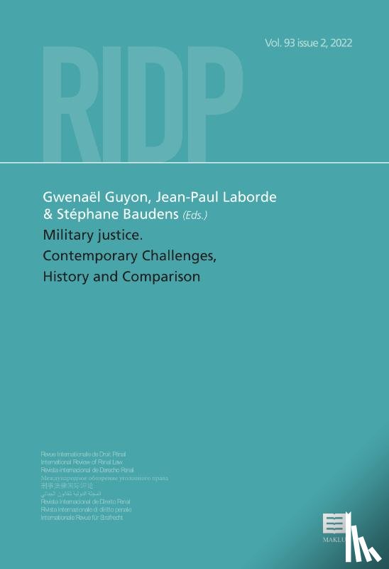 Guyon, Gwenaël, Laborde, Jean-Paul, Baudens, Stéphande - Military Justice. Contemporary Challenges, History and Comparison