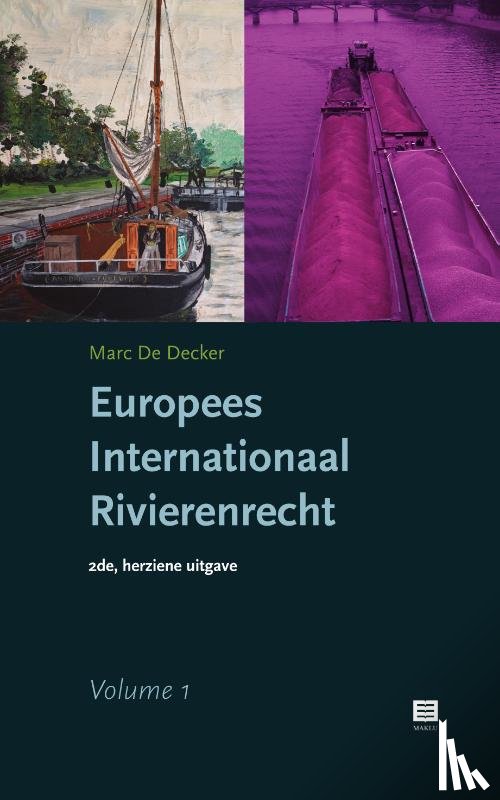 De Decker, Marc - Europees Internationaal Rivierenrecht | 2 Volumes