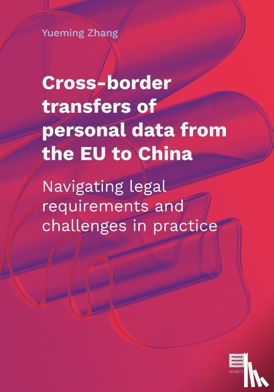 Zhang, Yueming - Cross-border transfers of personal data from the EU to China