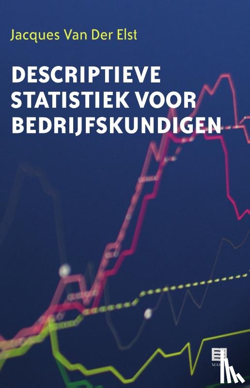 Van Der Elst, Jacques - Descriptieve statistiek voor bedrijfskundigen