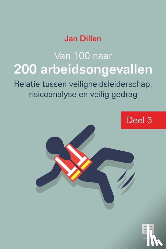 Dillen, Jan - VAN 100 NAAR 200 ARBEIDSONGEVALLEN