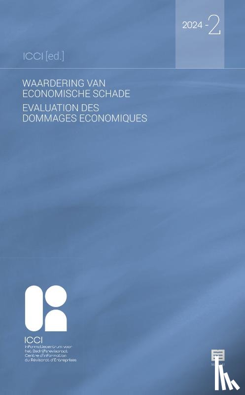 Coen, T., De Bonhome, O., Joling, J., Maillard, F., Mertens, J., Kilesse, A., Lannoy, H. - Waardering van economische schade - Évaluation des dommages économiques